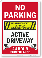 No Parking Unauthorized Vehicles Towed Surveillance Sign