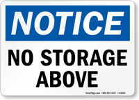 No Storage Above OSHA Notice Sign