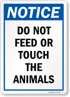 Notice Do Not Feed Or Touch The Animals Campground Sign