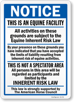 Notice This Is A Equine Facility Sign