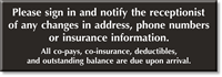 Co Pays Co Insurance Outstanding Balance Due Upon Arrival Sign