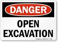 Open Excavations OSHA Danger Sign