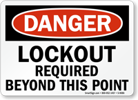 OSHA Danger Lockout Required Beyond This Point Sign