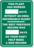 This Plant has Worked OSHA Sign