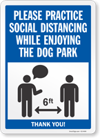 Practice Social Distancing While Enjoying The Dog Park Sign