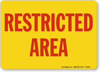 Restricted Area Sign
