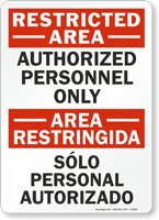 Restricted Authorized Personnel Personal Authorizados Sign