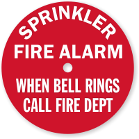 When Bell Rings Call Fire Dept Sign