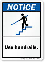 Notice (ANSI): Use Handrails