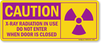 X Ray Radiation in Use Caution Label