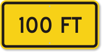 100 feet MUTCD Clearance Sign