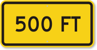 500 feet MUTCD Clearance Sign