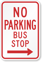 No Parking Bus Stop Traffic Sign with Arrow