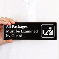 All Packages Must Be Examined By Guard Sign