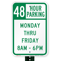 48 Hour Parking Monday Thru Friday Signs