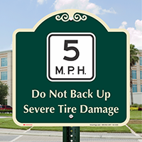 5 Mph Severe Tire Damage Signature Sign