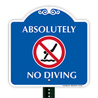 Absolutely No Diving Signature Sign with Graphic