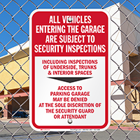 All Vehicles Subject To Security Inspections Sign