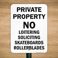 Private Property Loitering Soliciting Skateboards Sign