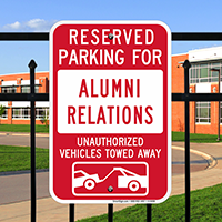 Reserved Parking For Alumni Relations Signs