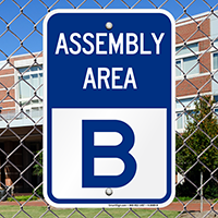 Assembly Area B Sign