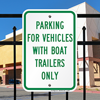Parking For Vehicles With Boat Trailers Only Signs