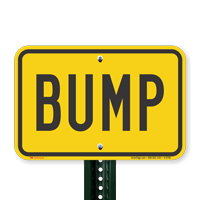 Bump Signs