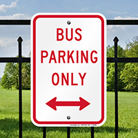 Bus Parking Only with Bidirectional Arrow Signs