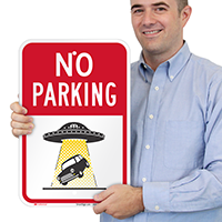 Car Taken By Aliens No Parking Signs
