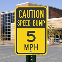 Caution Speed Bump Signs