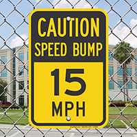 Caution Speed Bump Signs