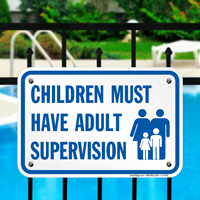 Children Must Have Adult Supervision Signs