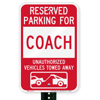 Reserved Parking For Coach Vehicles Tow Away Signs