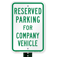 Parking Space Reserved For Company Vehicle Signs