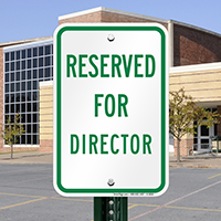 RESERVED FOR DIRECTOR Signs