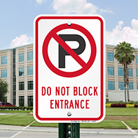 Do Not Block Entrance Signs