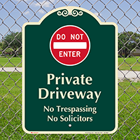 Do Not Enter, Private Driveway Signature Sign