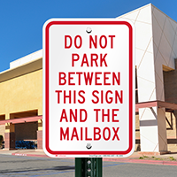 Do Not Park Between Signs And Mailbox