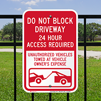 Dont Block Driveway, Access Required Always Signs