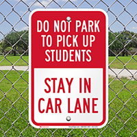 Dont Park, Stay In Car Lane Signs