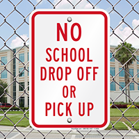 Drop Off Pick Up Signs