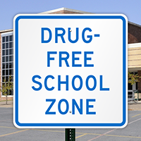 Drug-Free School Zone Sign