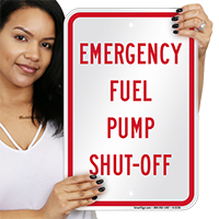 Emergency Fuel Pump Shut-Off Warning Sign
