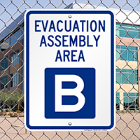 Evacuation Assembly Area B Sign