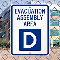 Evacuation Assembly Area D Sign