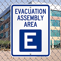 Evacuation Assembly Area E Sign