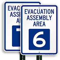 Evacuation Assembly Area 6 Sign