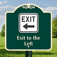 Exit To The Left Arrow Signature Sign