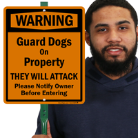 Warning, Guard Dogs On Property LawnBoss™ Signs