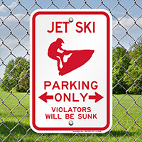 Jet Ski Parking Violators Will Be Sunk Signs